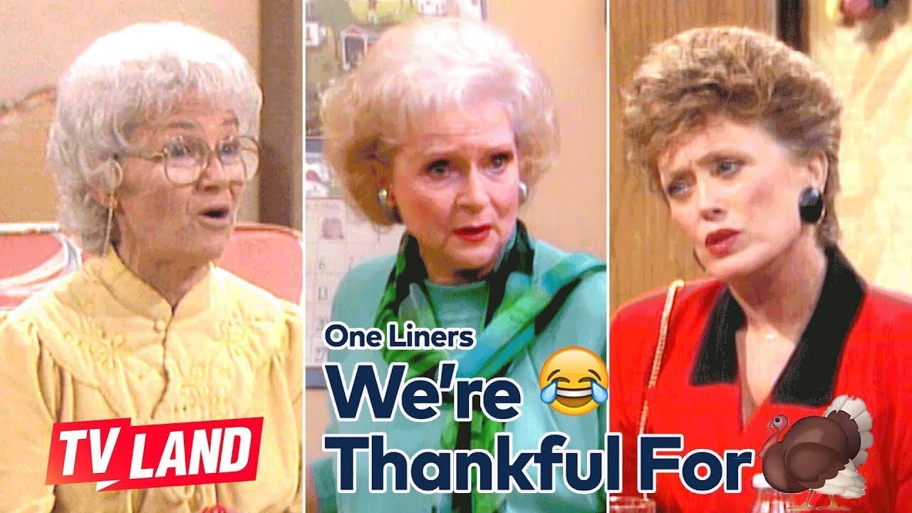 One Liners We’re Thankful For 🙏 Golden Girls