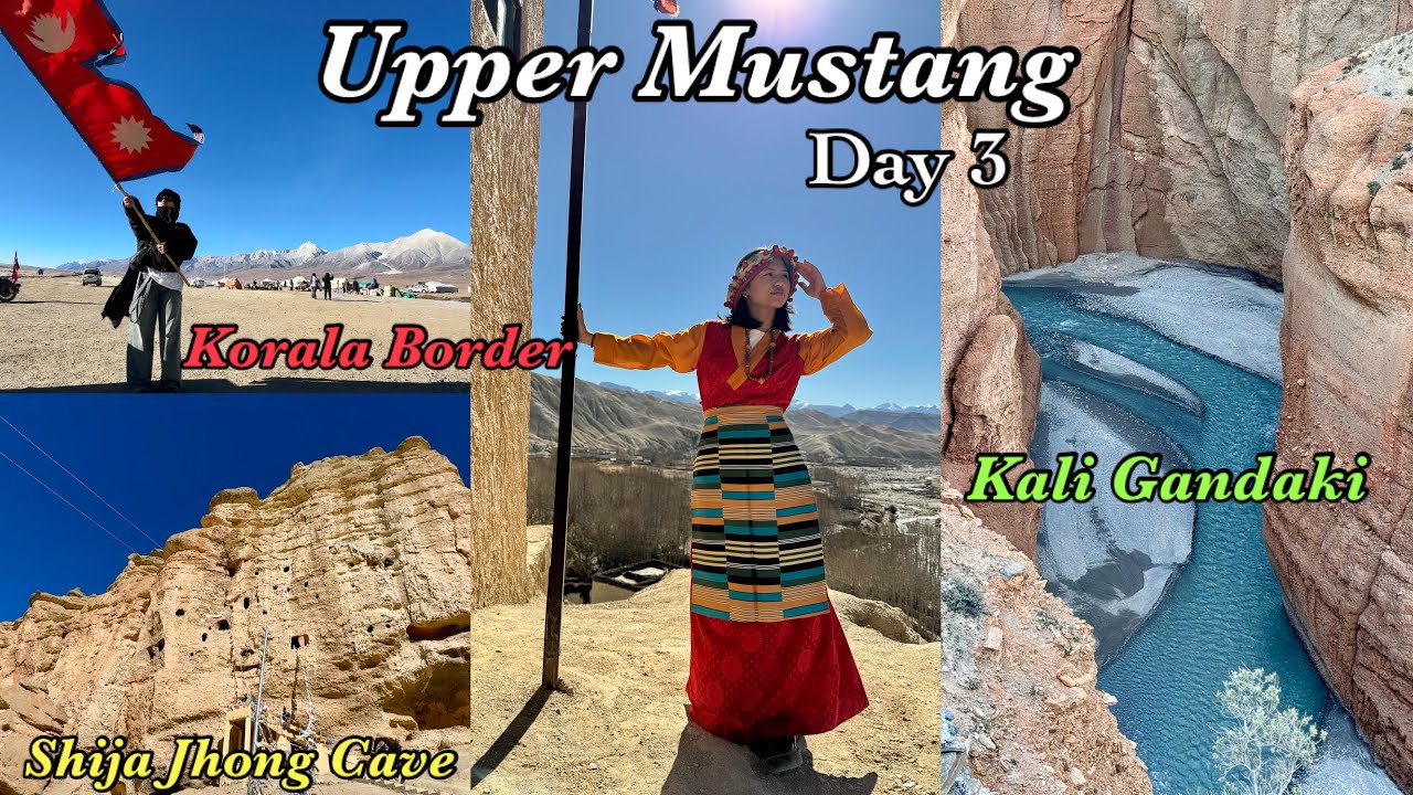 Journey to Upper Mustang | Lo Manthang to Korala Border, Shija Jhong Cave, Muktinath | Full Info 😍