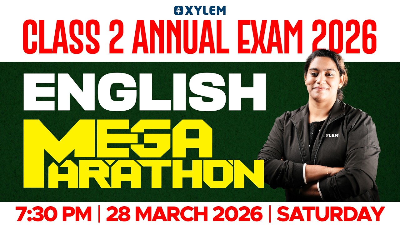 Class 2 ENGLISH | ANNUAL EXAM -MEGA MARATHON !!! | Xylem Class 2
