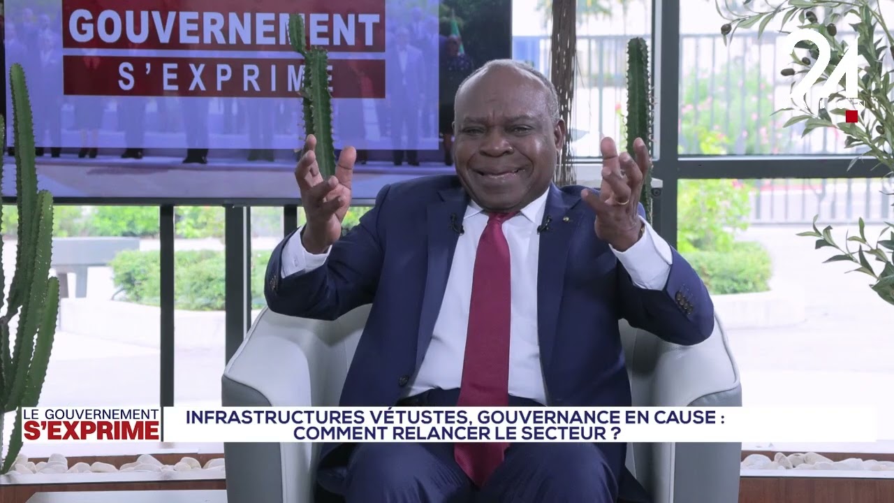 LE GOUVERNEMENT S'EXPRIME : INFRASTRUCTURES VÉTUSTES GOUVERNANCE EN CAUSE COMMENT RELANCER ?