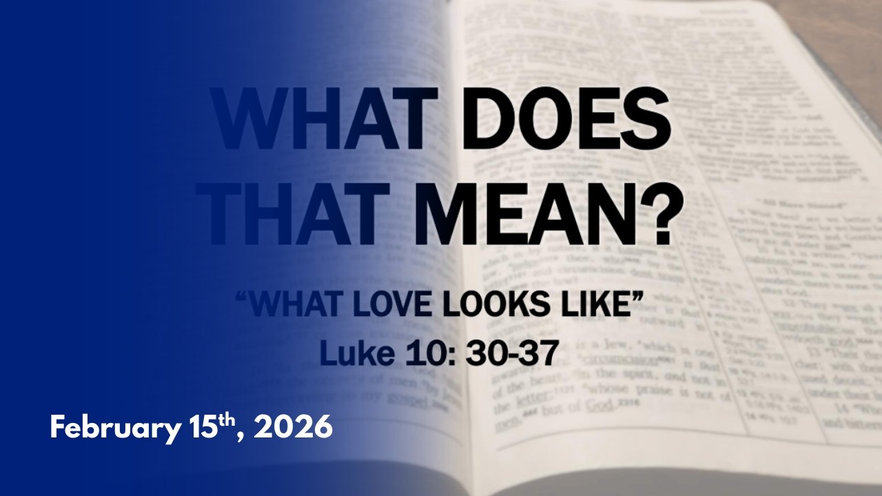 Sunday Morning Bible Study February 15th ,2026