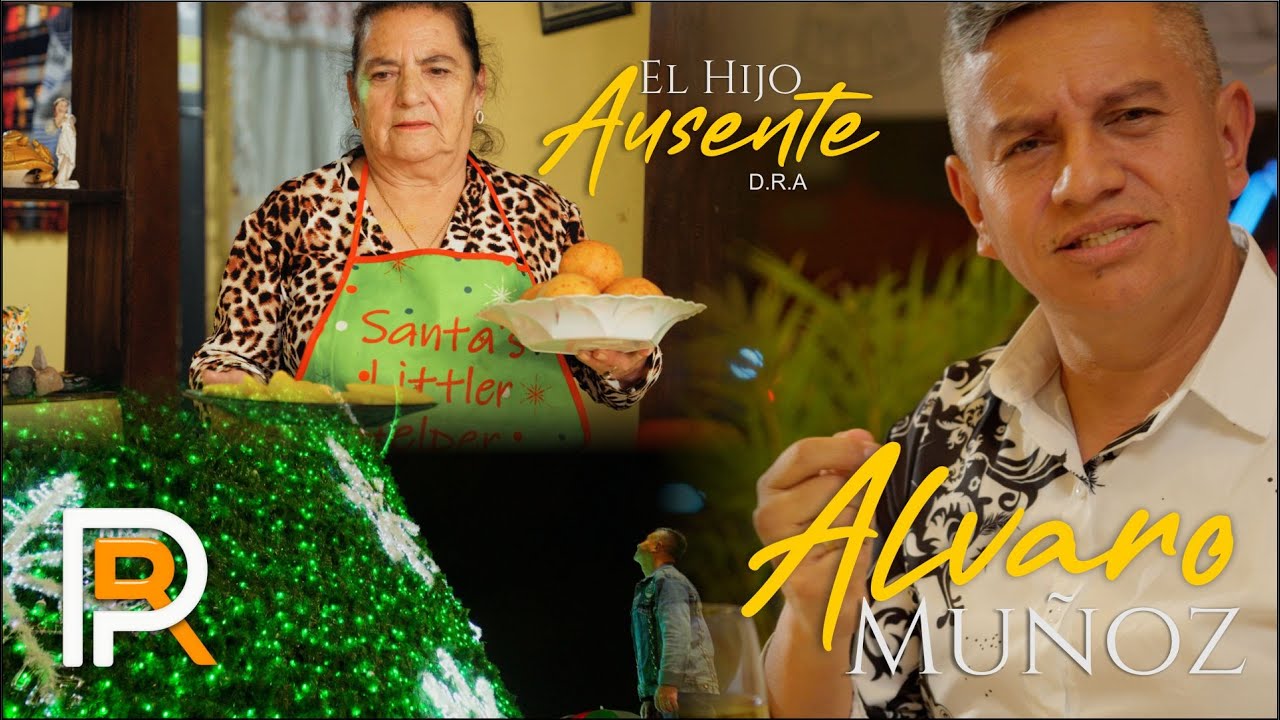 EL HIJO AUSENTE D.R.A - ALVARO MU&Ntilde;OZ (((INTERPRETACION VOCAL)))