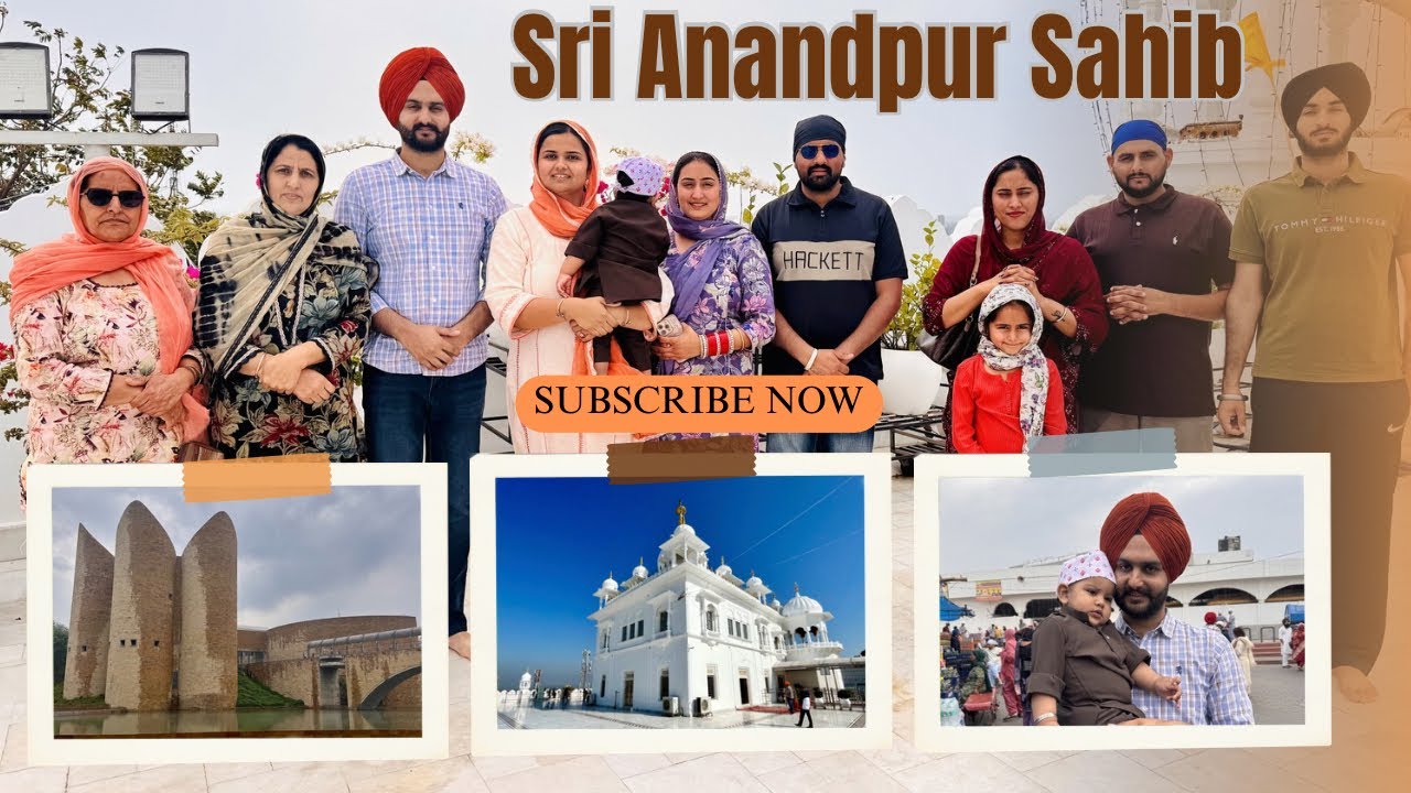 ਅੱਜ ਗਏ ਤਖ਼ਤ ਸ਼੍ਰੀ ਅਨੰਦਪੁਰ ਸਾਹਿਬ ।Beautiful Family Trip to Takht Sri Kesgarh Sahib + Virasat-e-Khalsa