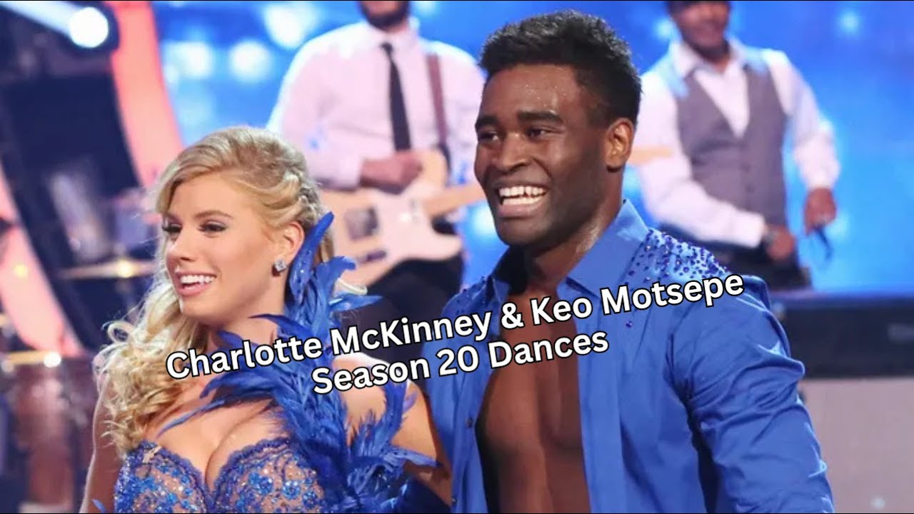 Charlotte McKinney & Keo Motsepe Season 20 Dances