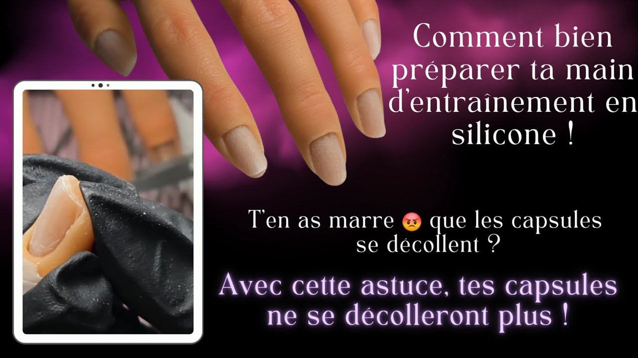 COLLER des capsules sur des MAINS en SILICONE