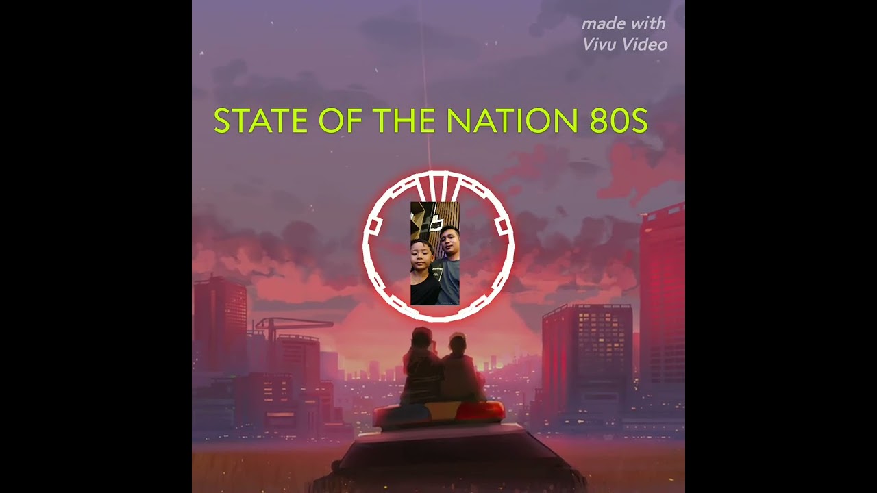 STATE OF THE NATION 80S 