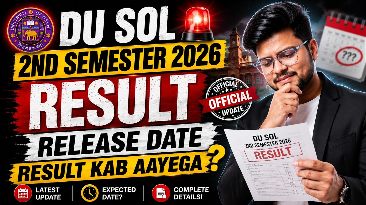 🚨DU SOL 2nd Semester 2026: Result Release Date | Result Kab Aayega? | Official Update!