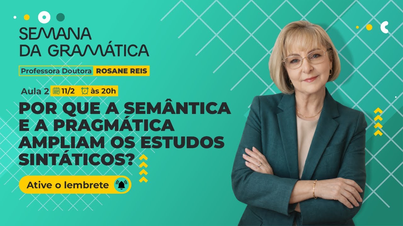 Aula 2 - Por que a semântica e a pragmática ampliam os estudos sintáticos?
