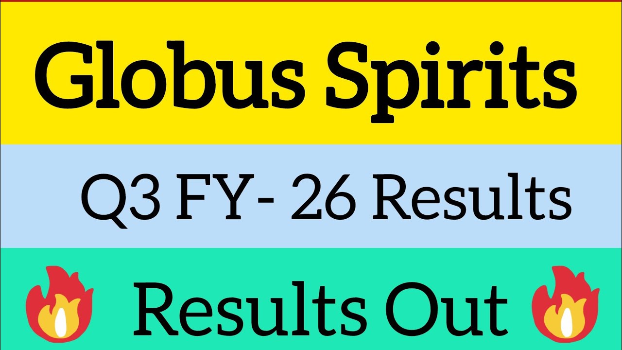 Globus spirits Q3 FY26 Results | Globus Spirits Results Today | Globus  spirits Q3 results 