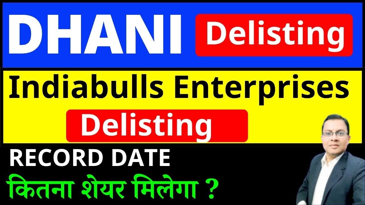 DHANI SHARE Delisting I Indiabulls Enterprises SHARE Delisting I Dhani Service SHARE LATEST NEWS
