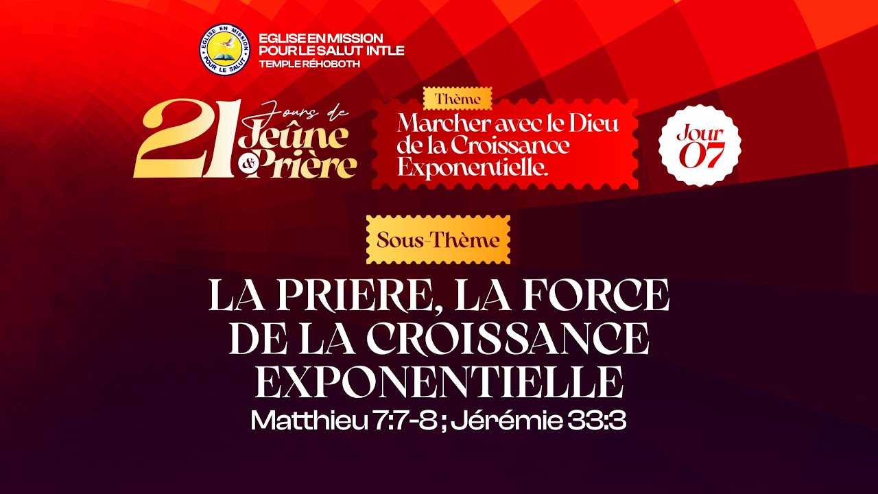 21 Jours de Jeûne et Prière 2026 I Jour 7
