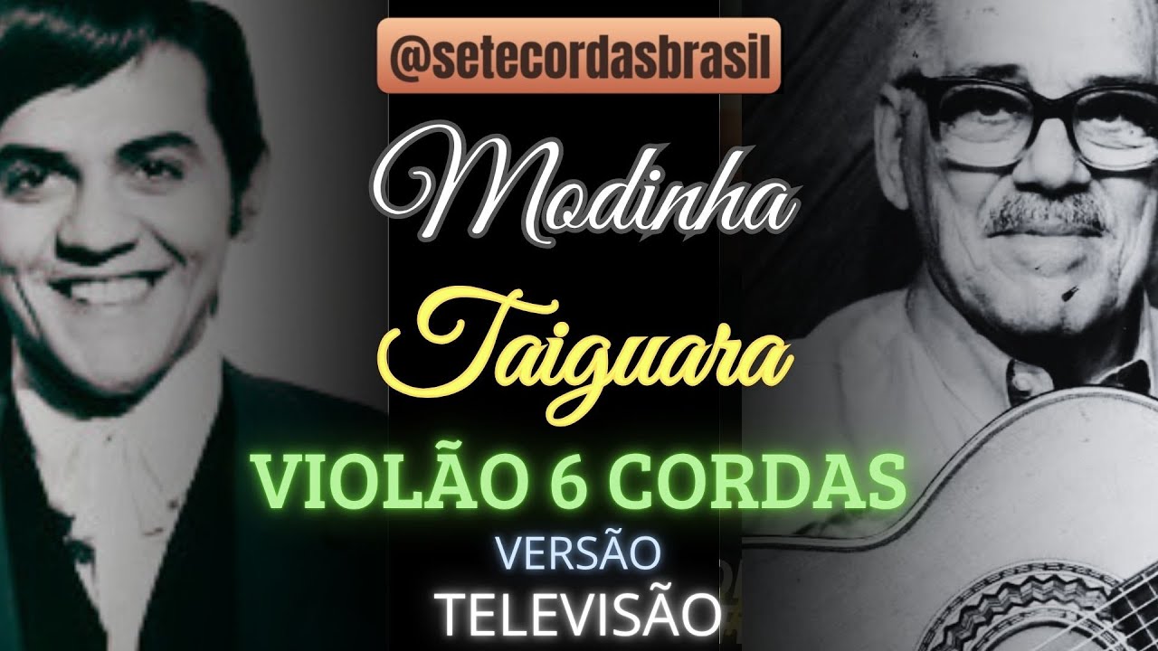 Modinha - Taiguara | Partitura e Tablatura para Violão 6 Cordas
