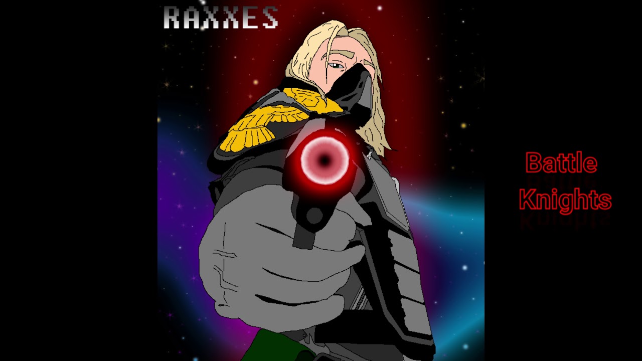 Raxxes - Battle Knights