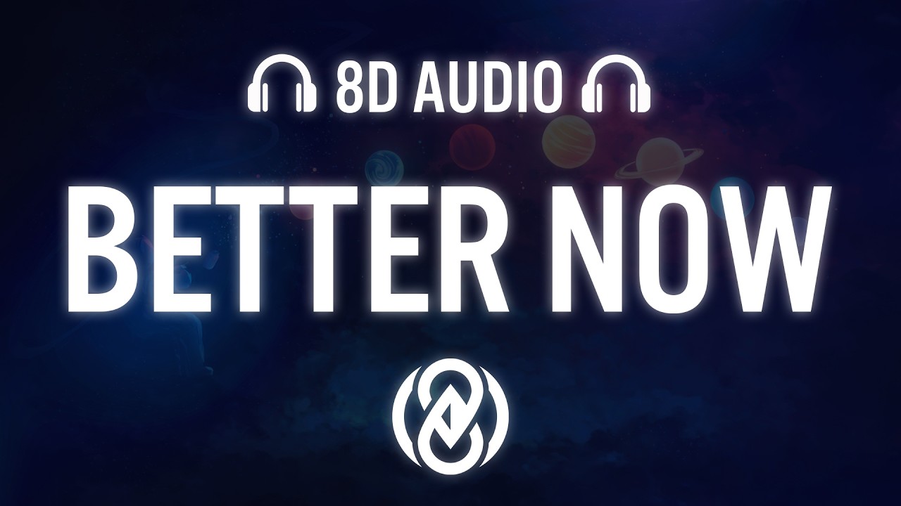 Better Now - Volyri | 8D Audio 🎧
