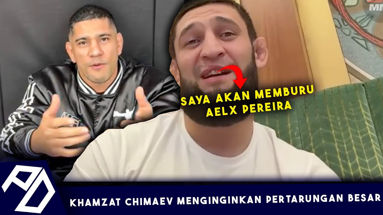 KHAMZAT CHIMAEV SIAP MMEBURU ALEX PEREIRA [Sub Indo]