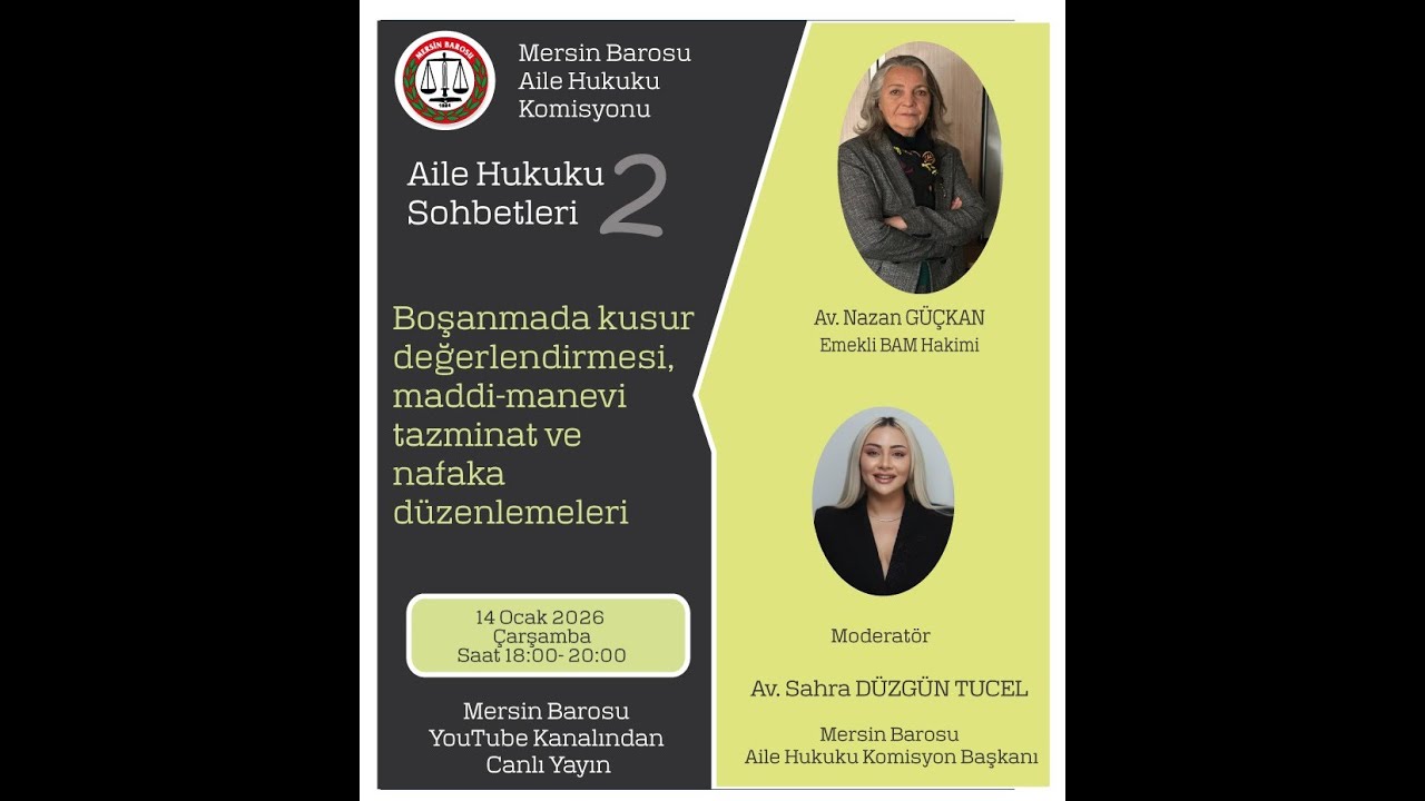 AİLE HUKUKU SOHBETLERİ  - 2