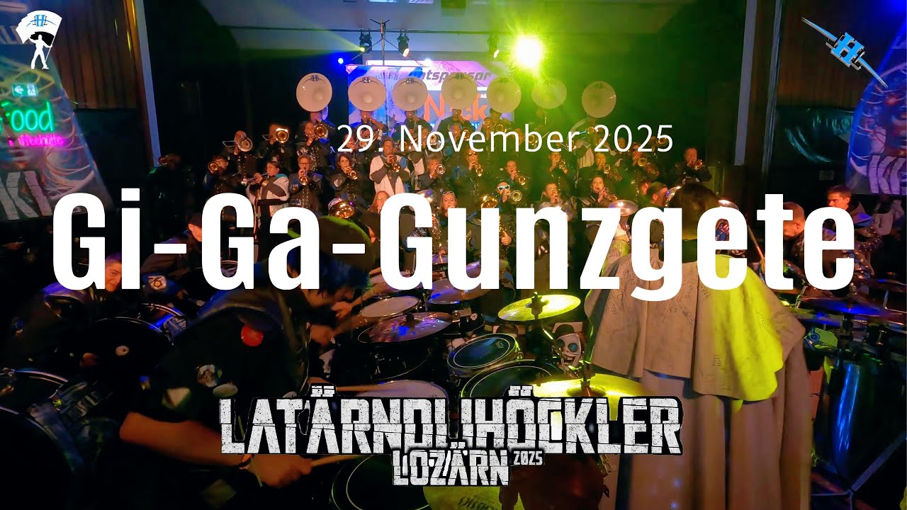 Latärndlihöckler Lozärn - Auftritt Gi-Ga-Gunzgete @Vorfasnacht 2025
