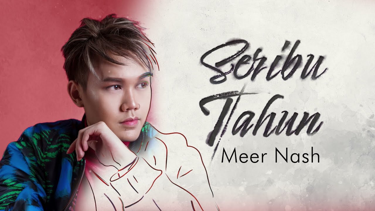 Meer Nash - Seribu Tahun (Official Lyric Video)
