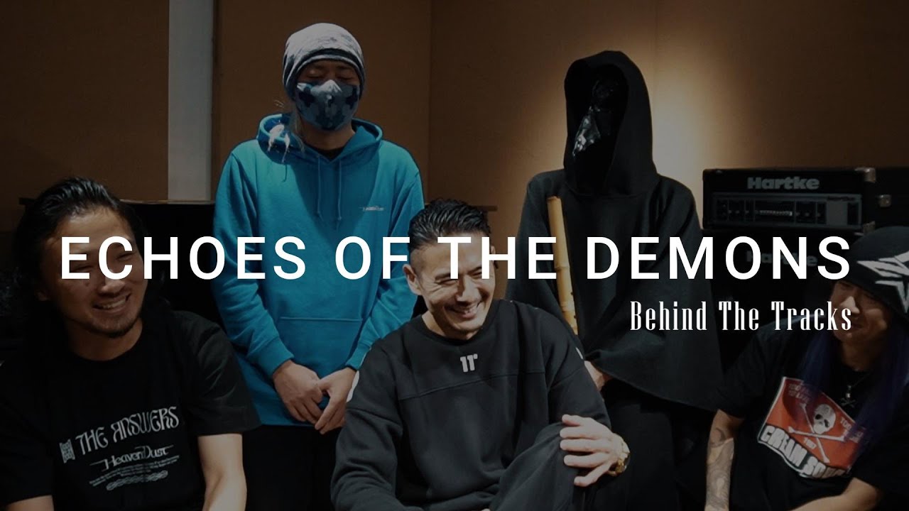 ECHOES OF THE DEMONS: Behind The Tracks