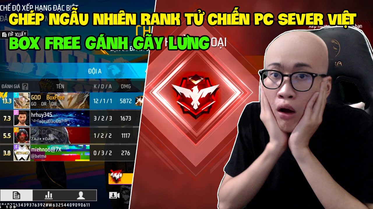 Box Free Leo Huyền Thoại Tử Chiến PC Ghép Ngẫu Nhiên. Gánh Đồng Đội Gáy Lưng