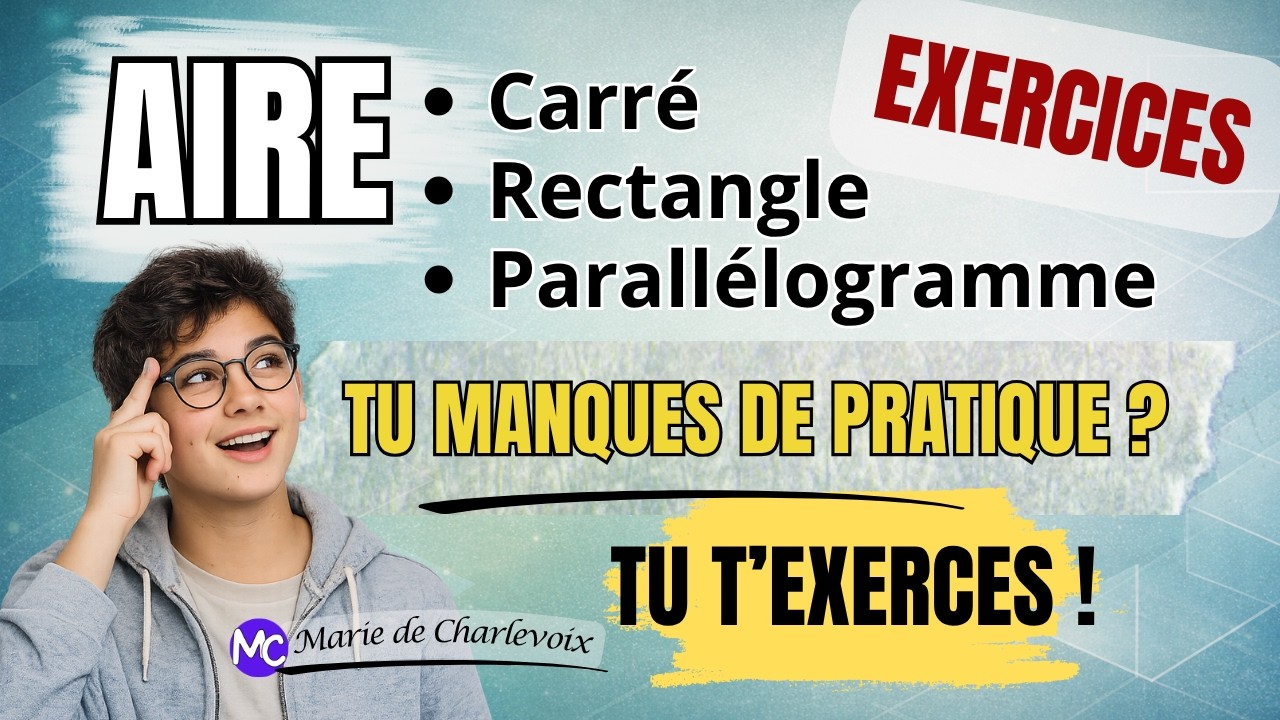 L'aire du carré, du rectangle et du parallélogramme cours 10,1 EXERCICES sur mariedecharlevoix.com 😃