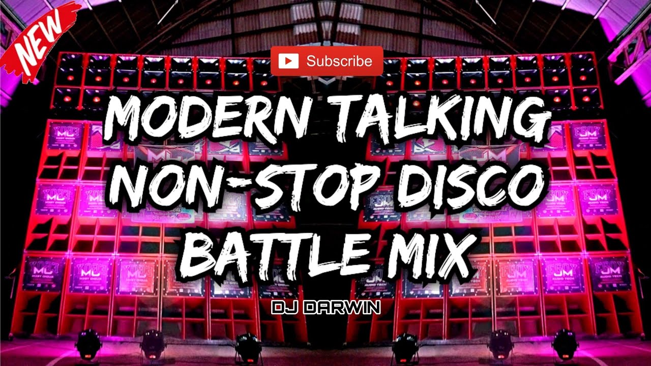 MODERN TALKING_NON-STOP_DISCO BATTLE MIX_DJ DARWIN REMIX