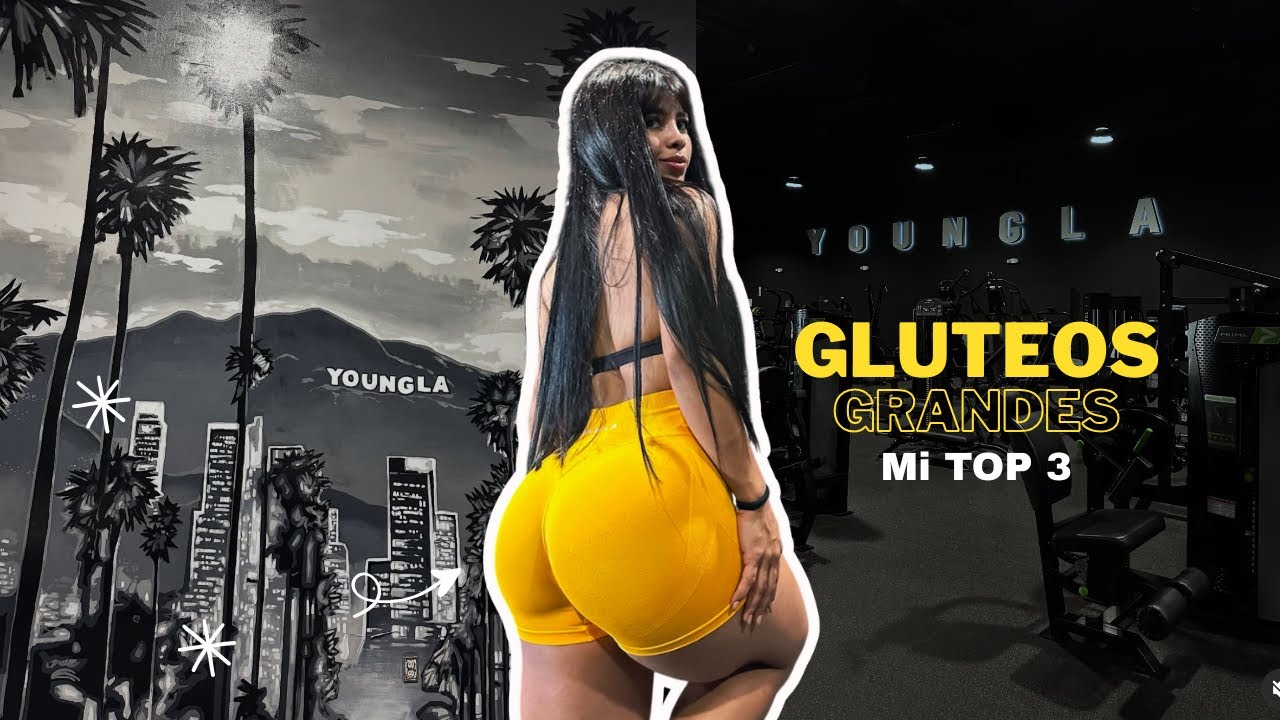 Mi TOP 3 de GLÚTEO 🍑 + gym YOUNGLA