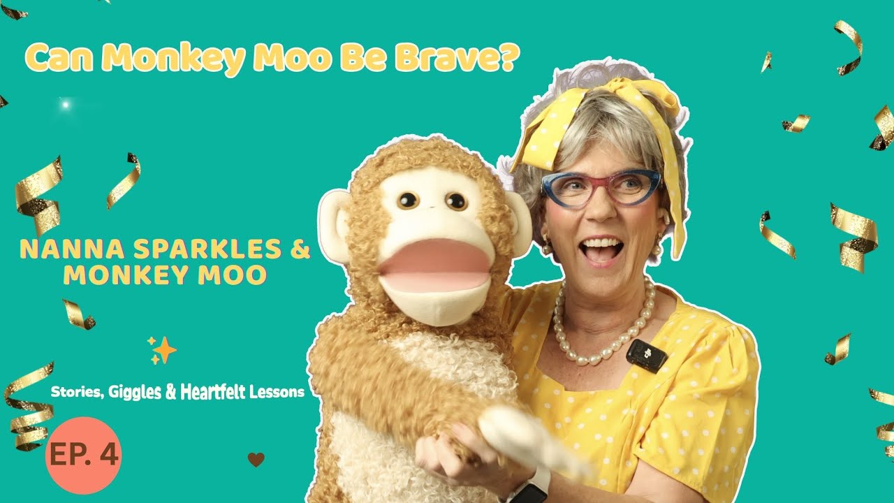 Teaching Bravery for Kids | Can Monkey Moo Be Brave? | Nanna Sparkles EP 4