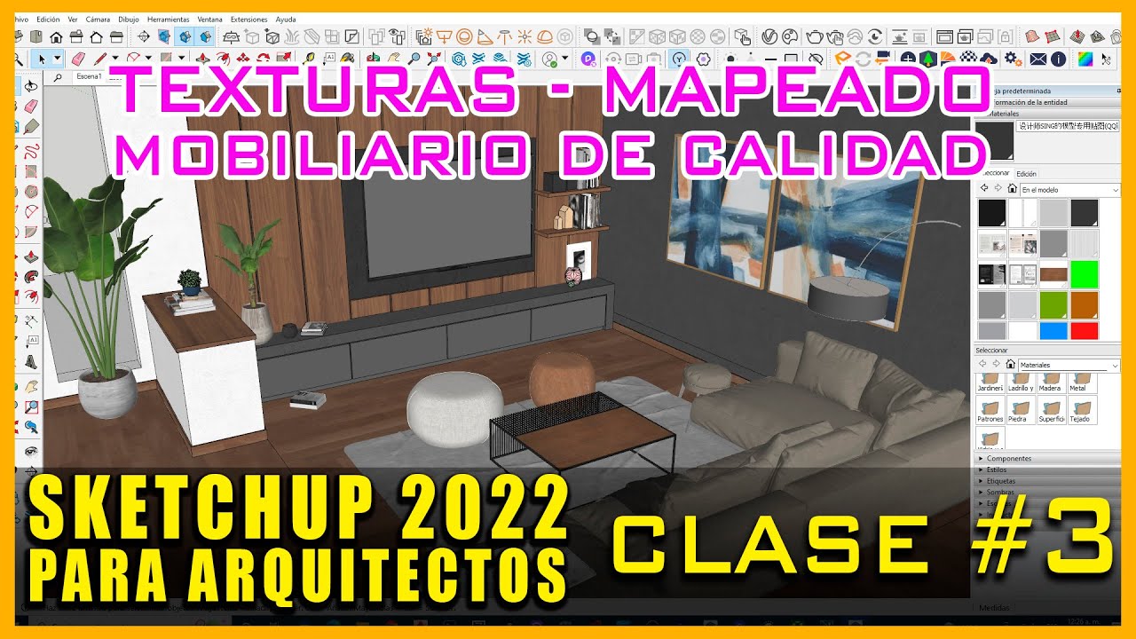 SKETCHUP 2022 Crear texturas Mapeo y Mobiliario 3D