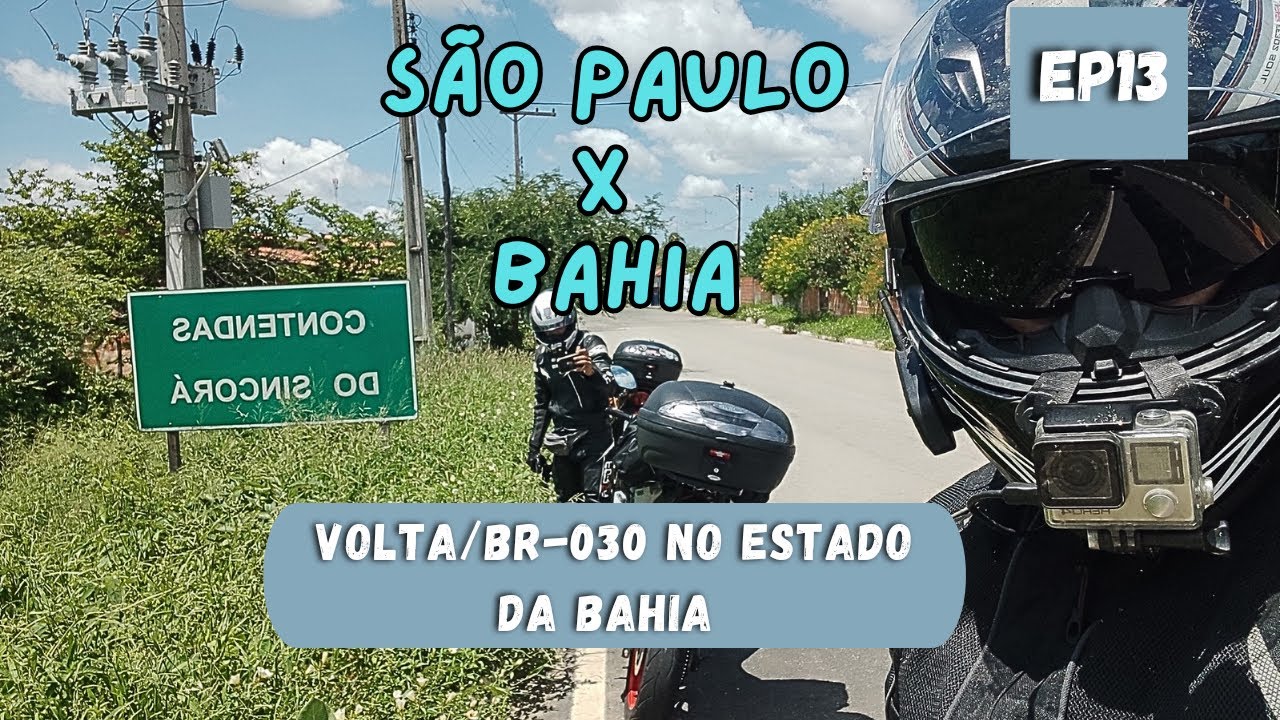 VIAGEM PARA O NORDESTE DE MOTO SP x BAHIA | VOLTA | MT03 E BANDIT 650N | EP13