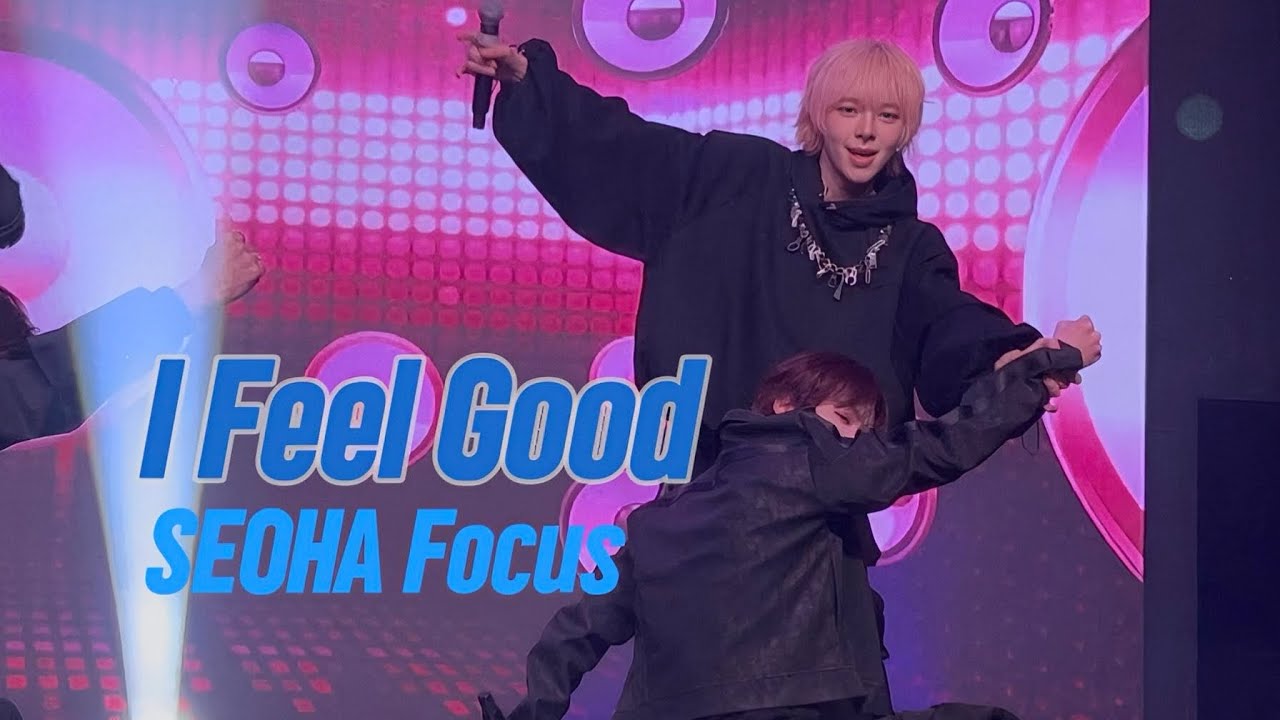 2026.2.18 OSAKA GENUS SEOHAFocus BOYNEXTDOOR IFeelGood (cover)