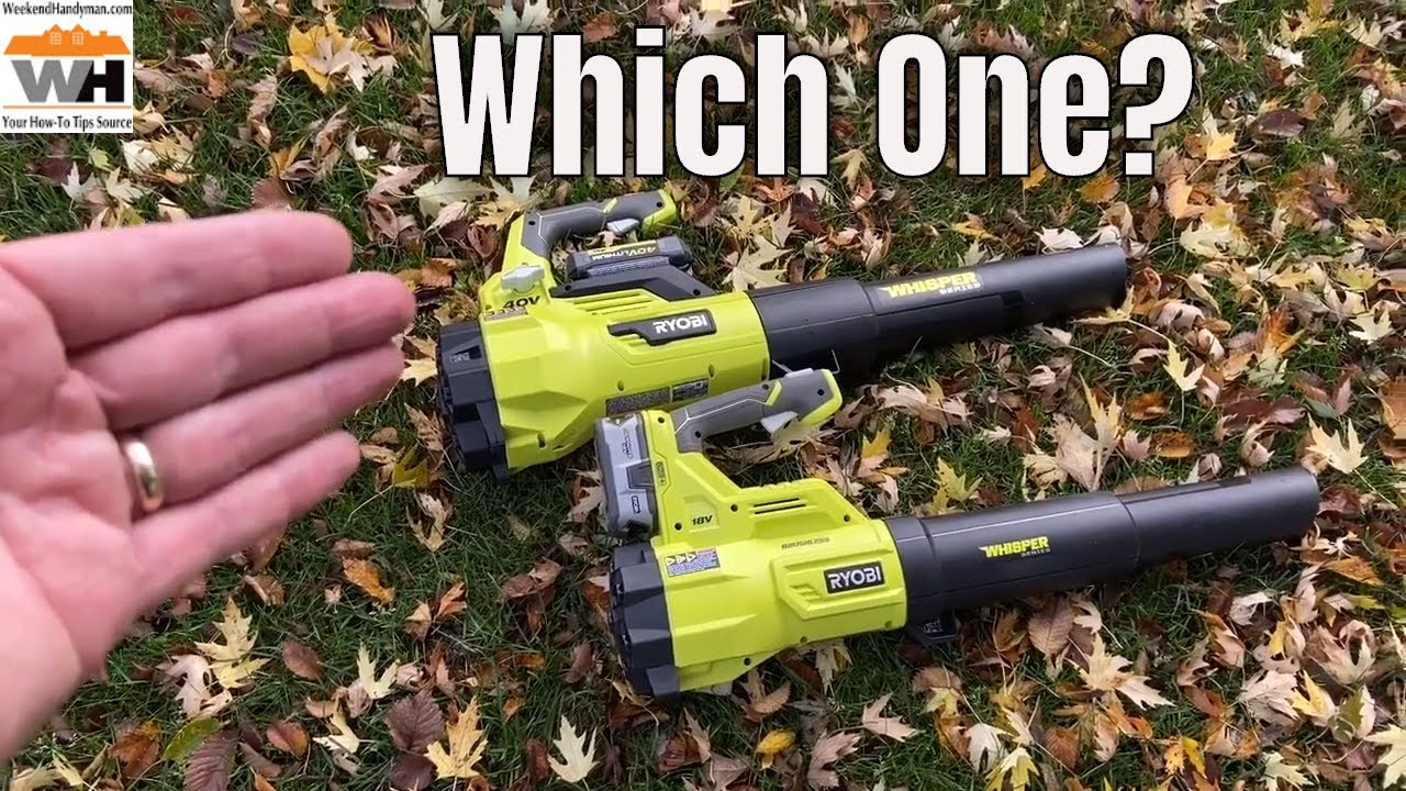 Ryobi Whisper Series Leaf Blower Demonstration: Which Should You Get? 18 or 40 volt? 