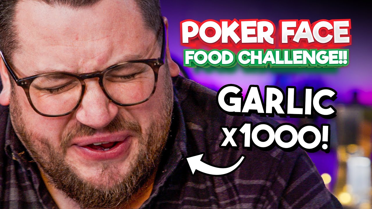 POKER FACE: экстремальный кулинарный челлендж | Сортированная еда