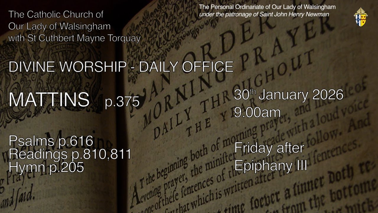 Morning Prayer (Mattins) from OLW Torquay  Friday after The Third Sunday after The Epiphany