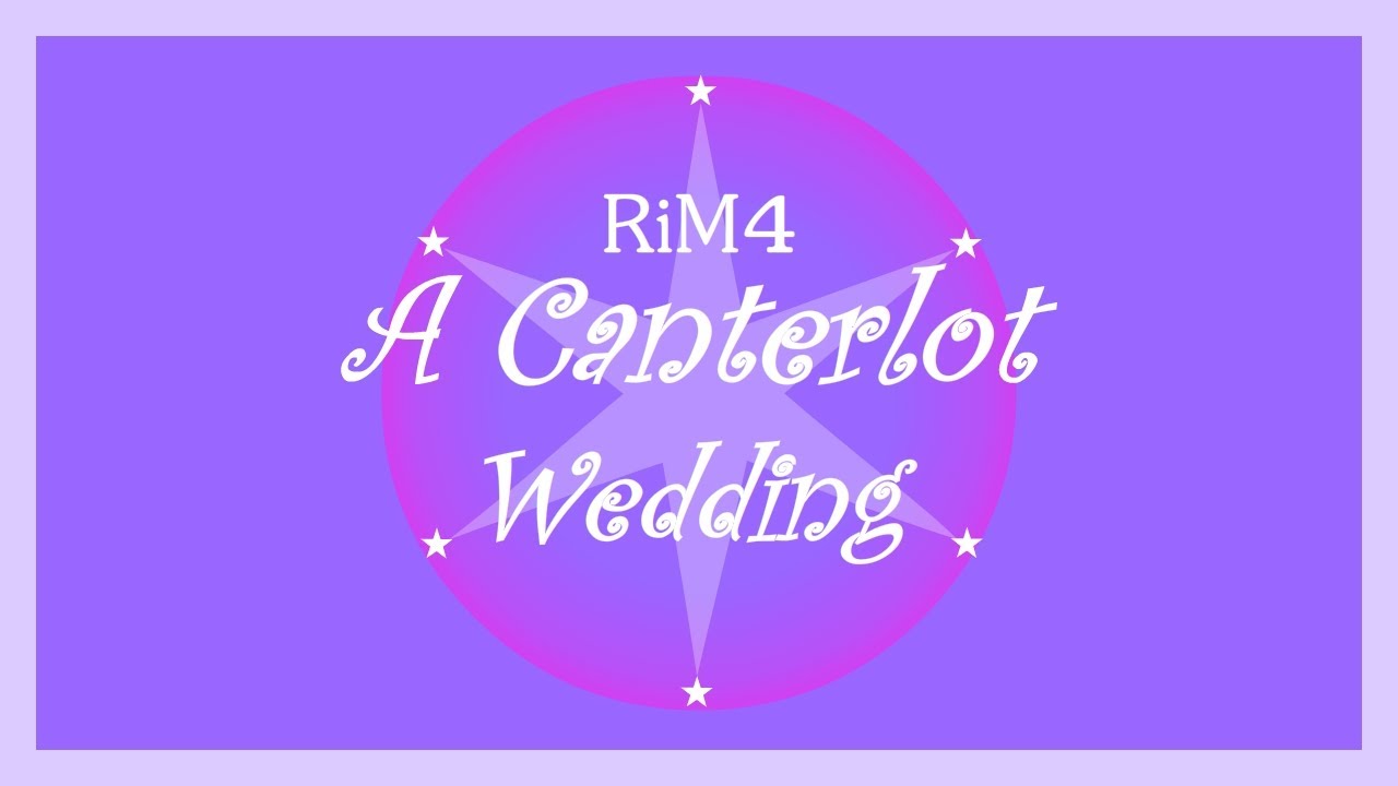 Reviewing is Magic 4 - A Canterlot Wedding