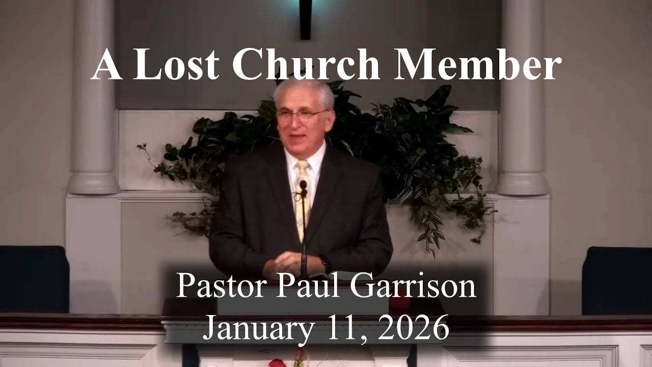 Hill Street Baptist Church Sunday Morning Sermon: 01/11/2026, with Pastor Paul Garrison