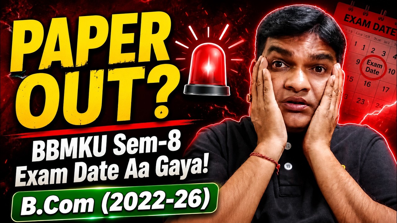 BBMKU B.Com Semester 8 (Session 2022-26) Exam Programme Released!