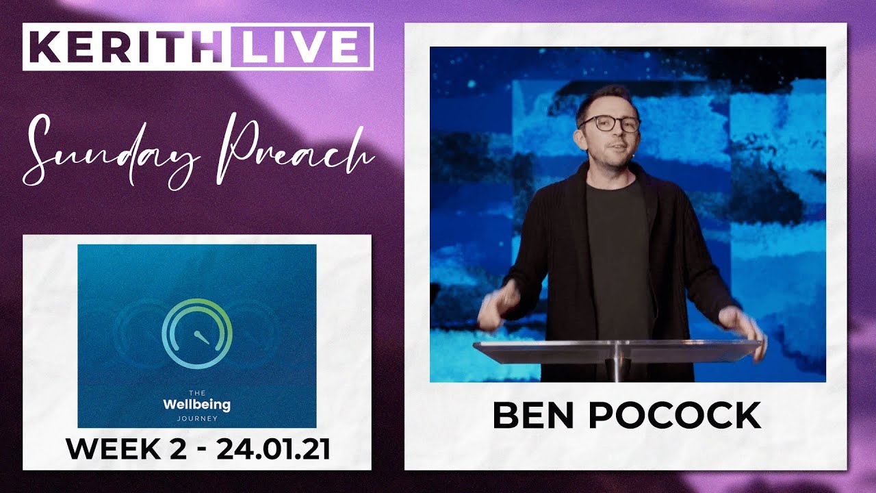 The Wellbeing Journey - Physical Wellbeing - Ben Pocock - Sunday 24th January 2021