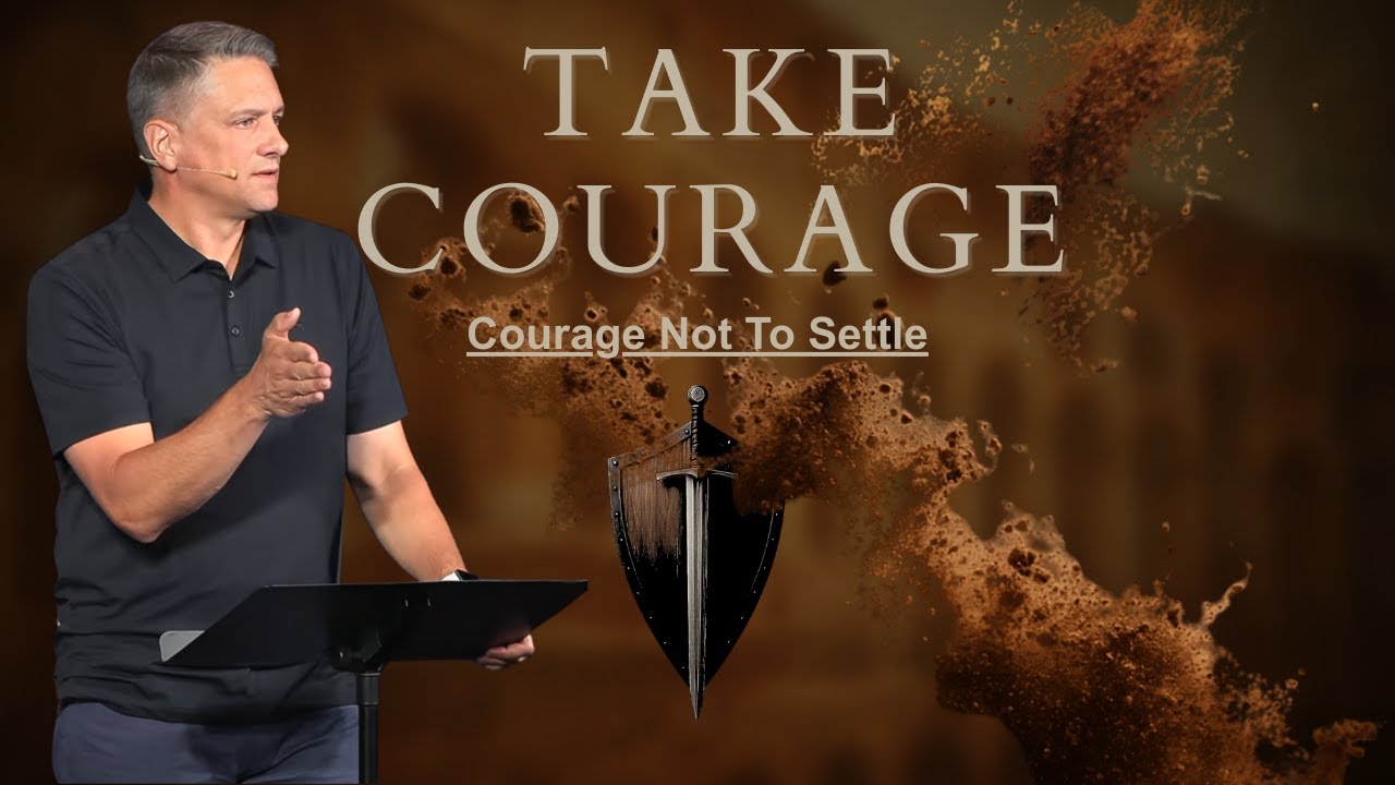 THE COURAGE NOT TO SETTLE: Joel Dombrow | Series: TAKE COURAGE