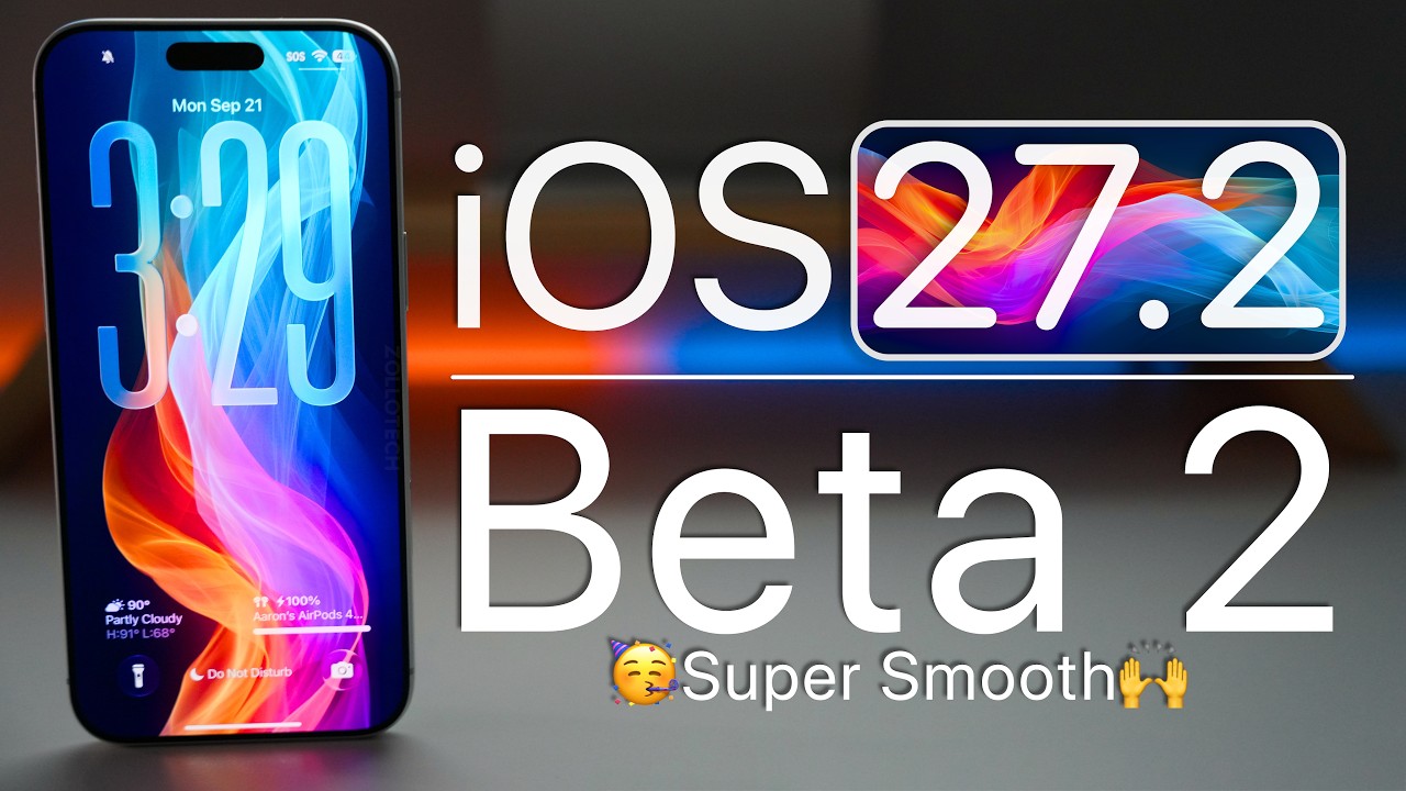 iOS 27.2 Beta 2 is Out! - What's New?