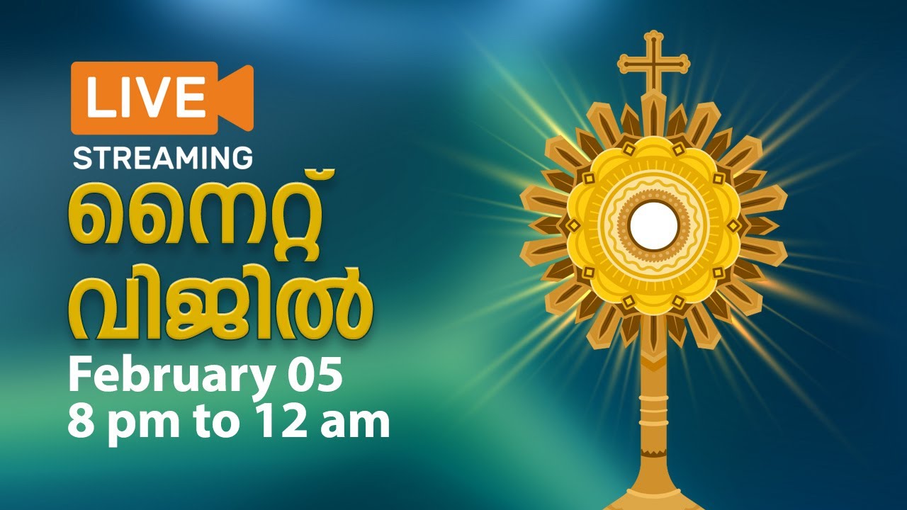 Night Vigil at Mount Carmel Retreat Centre, February 05, 8 pm to 12 am
