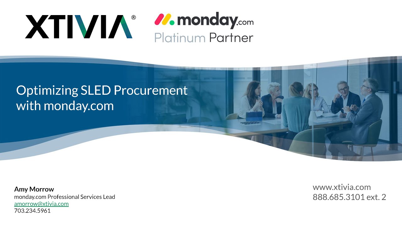 Transforming Government Procurement: Streamline Projects with monday.com | XTIVIA Webinar