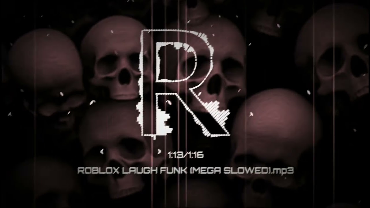 ROBLOX LAUGH FUNK (MEGA SLOWED)