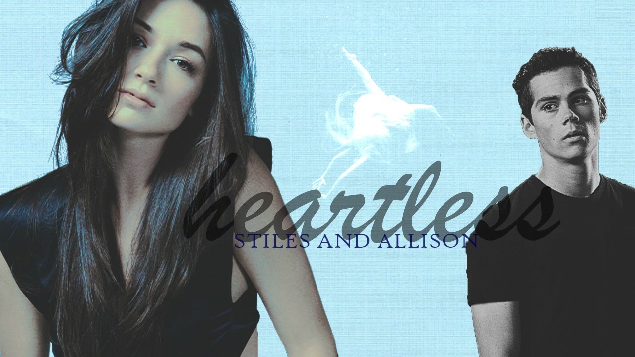 ✖ Stiles & Allison | Heartless