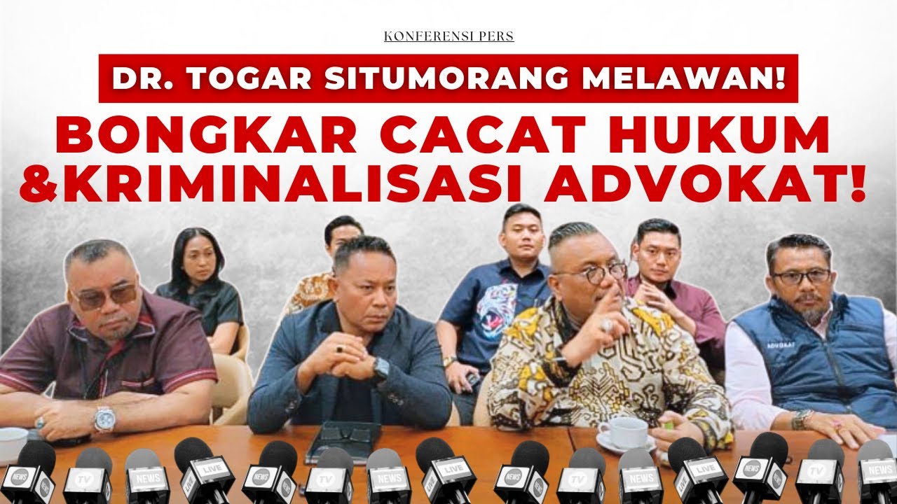 DR. TOGAR SITUMORANG BANTAH TUDUHAN & UNGKAP KRIMINALISASI ADVOKAT DI KONFERENSI PERS!