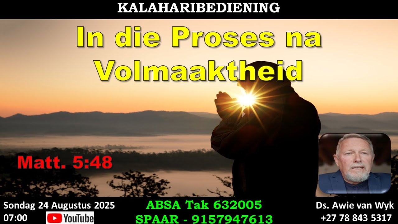 In die Proses van Volmaaktheid - Ds Awie van Wyk