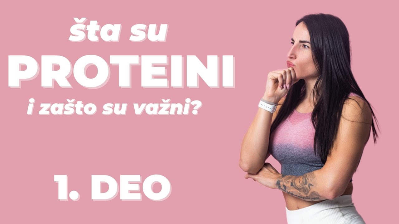 PROTEINI - sve što ste želeli da znate o njima