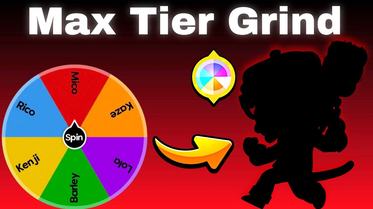 Max Tier Grind: A Spin Wheel Chooses My Brawler - Part 31