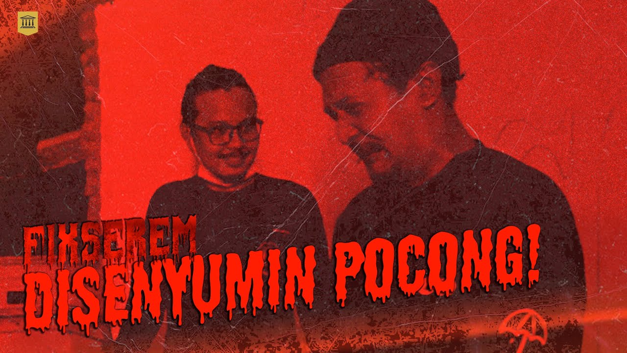 Dono Pradana Tidak Berani Di Tempat Ini? Feat Dono Pradana & Dustin Tiffani | Fix Serem Season 02