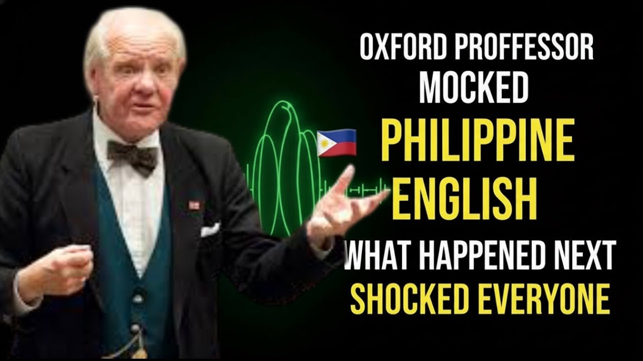 Он высмеивал филиппинский английский в Оксфорде — то, что произошло дальше, шокировало всех.